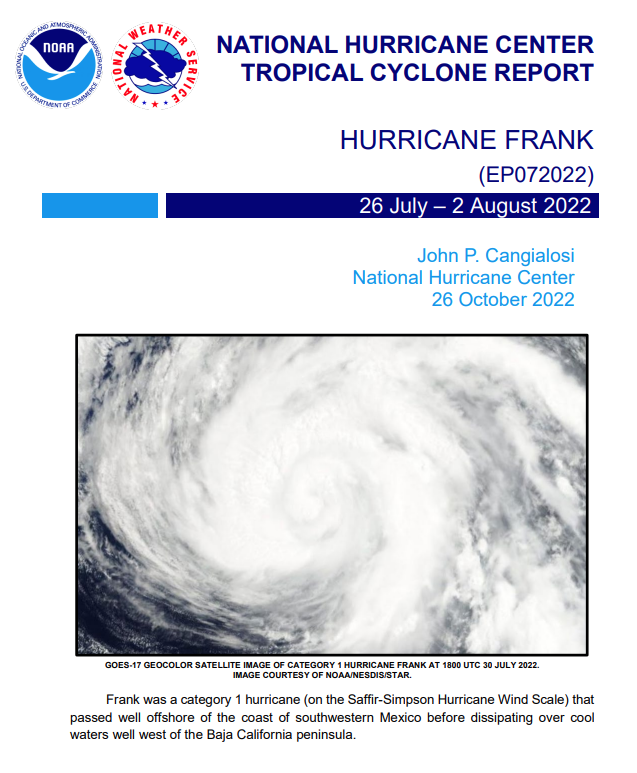 @NHC_Pacific: The Tropical Cyclone Report for Hurricane #Frank (July 26-August 2, 2022) has been posted on the NHC website: